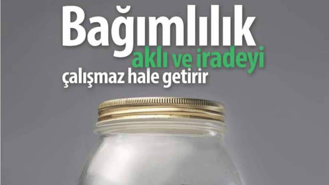 BAĞIMLILIKLA MÜCADELE SEMİNERİ